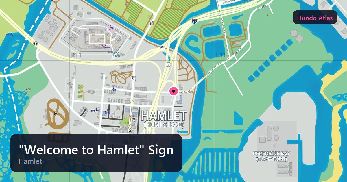 "Welcome to Hamlet" Sign